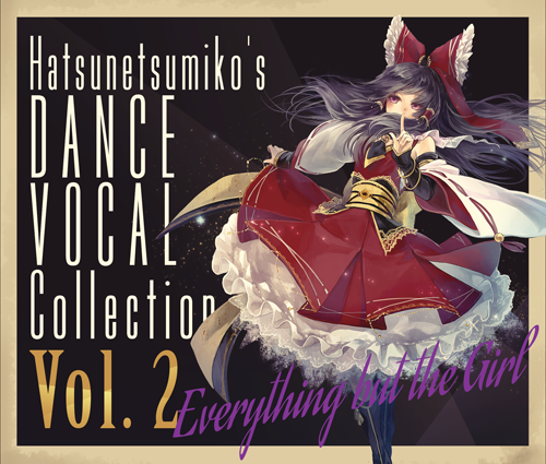 C90 | Everything but the Girl - Hatsunetsumiko's Dance Vocal